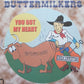Single - Buttermilkers - You Got My Heart