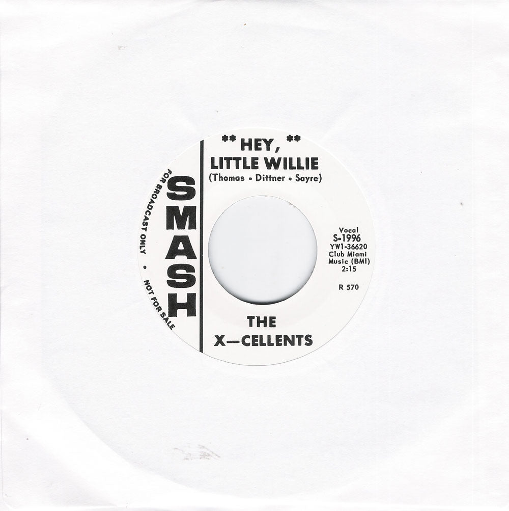 Single - The X-Cellents - Hey Little Willie, The Cals - Country Woman