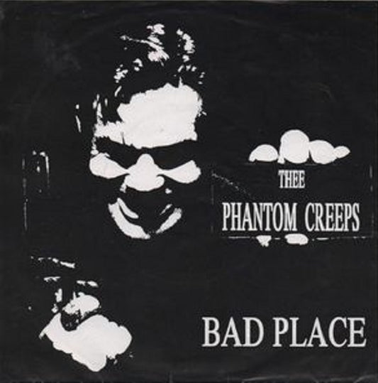 Single - Phantom Creeps - Bad Place