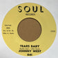 Single - Johnny West - Tears Baby / It Ain’t Love