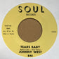 Single - Johnny West - Tears Baby / It Ain’t Love