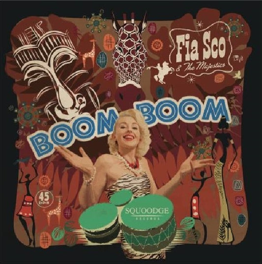 Single - Fia Sco & The Majestics - Boom Boom (Grünes Vinyl)