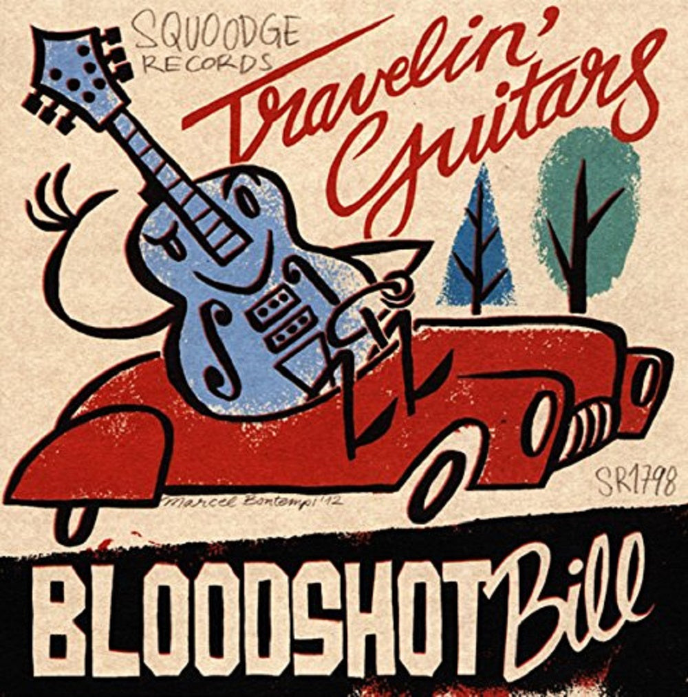 Single - Bloodshot Bill - Travelin Guitars