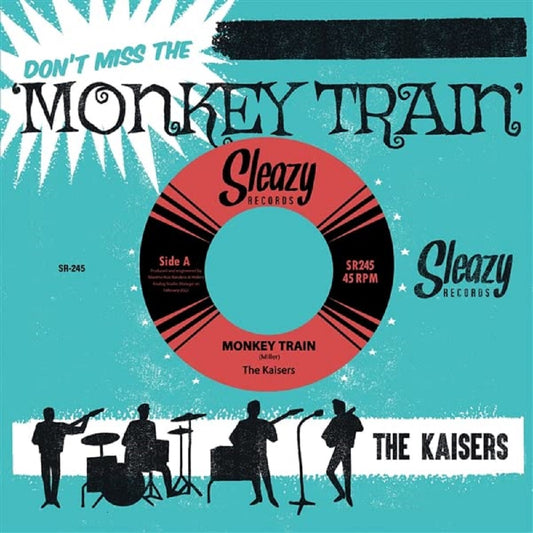 Single - Kaisers - Don't  Miss The Monkey Train