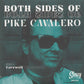 Single - Pike Cavalero - Both Sides Of