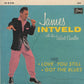 Single - James Intveld w/ Velvet Candles - Love You Still; Got The Blues