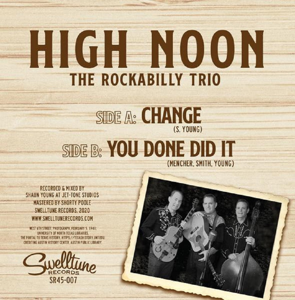 Single - High Noon - Change; You Done Did It