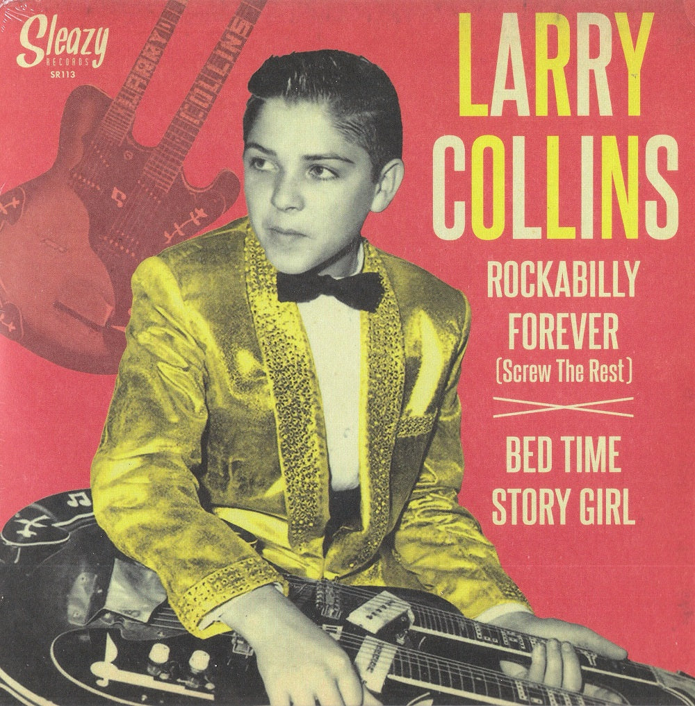 Single - Larry Collins & Deke Dickerson - Rockabilly Forever / Bed Time Story Girl