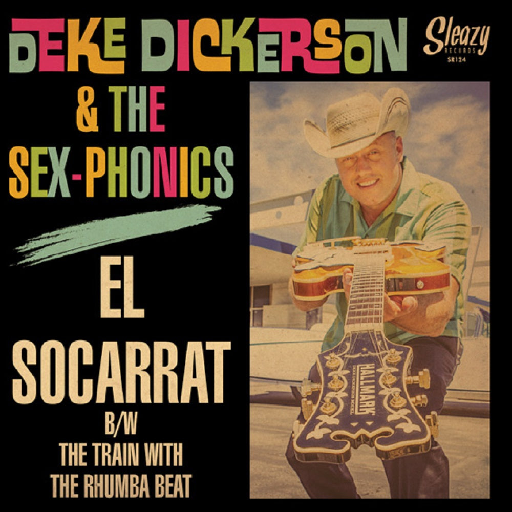 Single - Deke Dickerson & The Sex-Phonics - El Socarrat