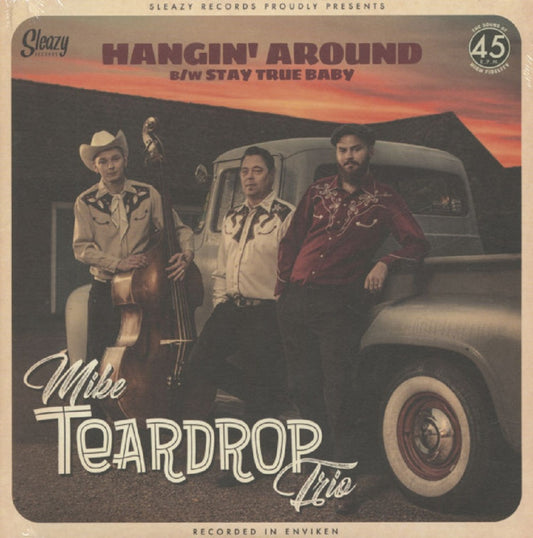 Single - Mike Teardrop Trio - Hangin' Around; Stay True Baby