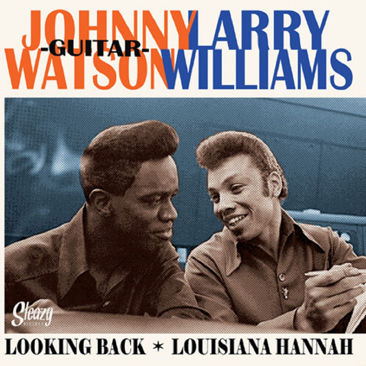 Single - VA - Johnny 'Guitar' Watson, Larry Williams - Looking Back, Louisiana Hannah