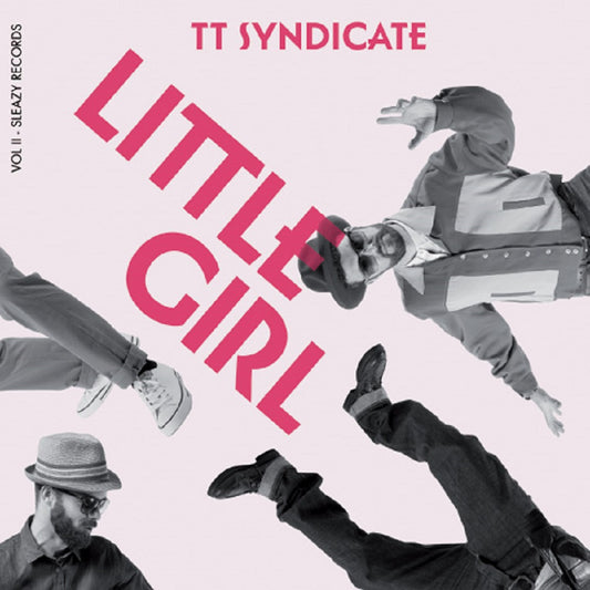 Single - TT Syndicate - Little Girl Vol. 2