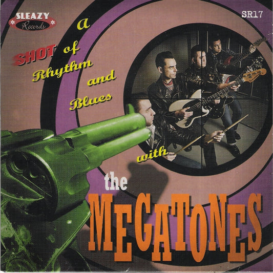 Single - Megatones - A Shot Of The Rhythm And Blues