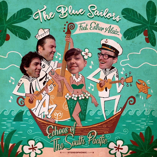 Single - Blue Sailors Feat. Esther Alaiz - Echoes Of The South Pacific