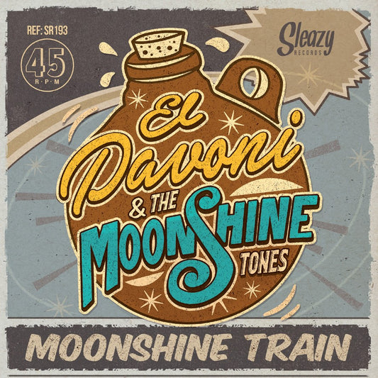 Single - El Pavoni & The Moonshine Tones - Moonshine Train