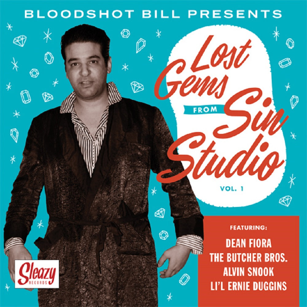 Single - Bloodshot Bill - Bloodshot Bill Presents Lost Gems From Sin Studio Vol. 1