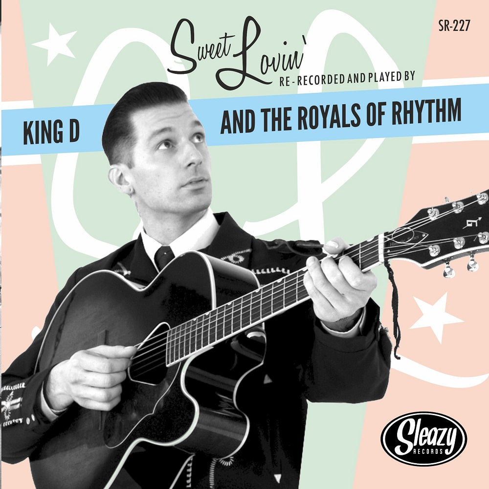 Single - King D And The Royals Of Rhythm - Sweet Lovin'