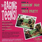 Single - Raging Teens - Drinkin' Age; Taco Party