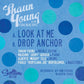 Single - Shaun Young & the Texas Blue Dots - Look at Me; Drop Anchor