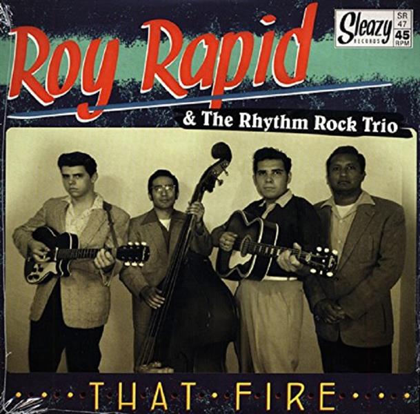 Rapid Rythm Music Single - Roy Rapid & The Rhythm Rock Trio - That Fire – Rockabillyshop