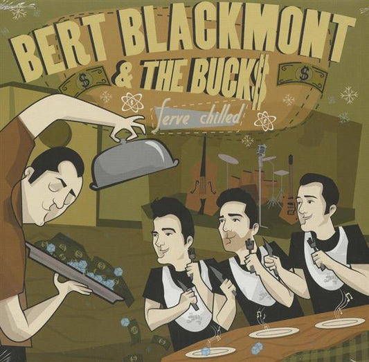 Single - Bert Blackmont & the Bucks - Serve Chilled
