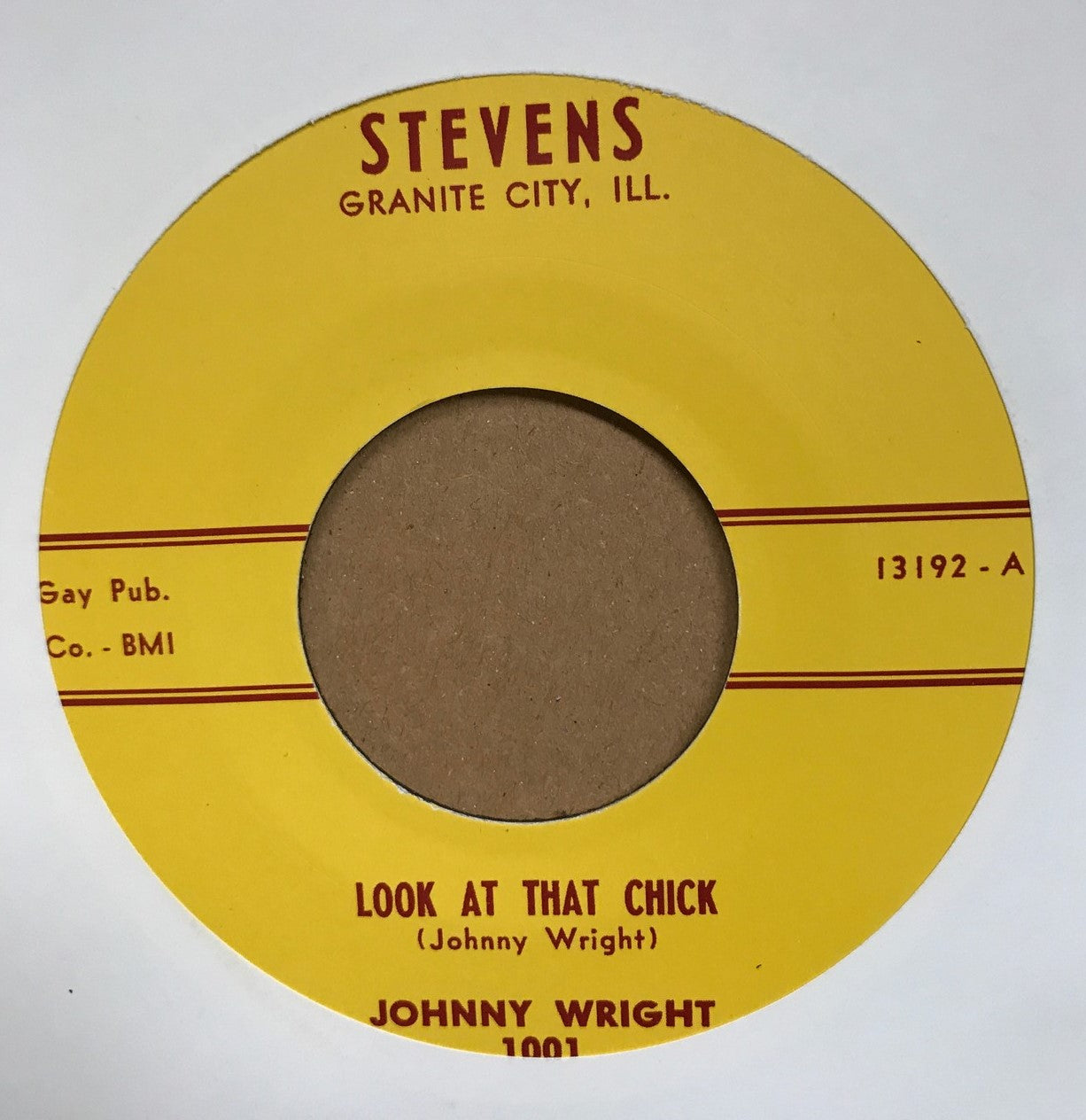 Single - Johnny Wright - Look At That Chick / Gotta Have You For Myself