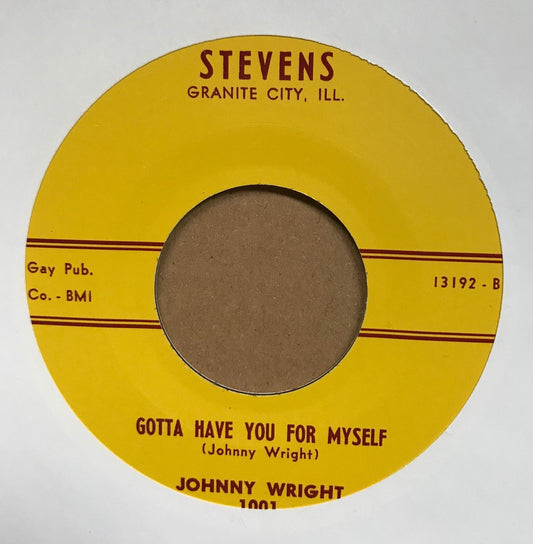 Single - Johnny Wright - Look At That Chick / Gotta Have You For Myself