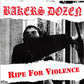 Single - Bakers Dozen - Ripe For Violence