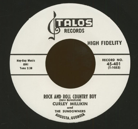 Single - Curley Millikin - Rock And Roll Country Boy; Why Did I Have To Fall In Love