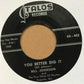 Single - Bill Johnson - You Better Dig It / The Right To Love