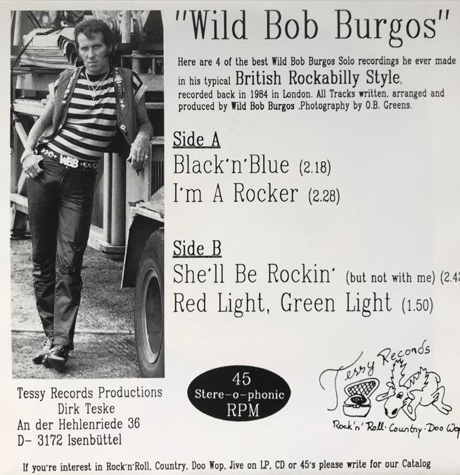 Single - Wild Bob Burgos - I'm a rocker, Black and Blue, She'll be rockin, Red Light, Green Light