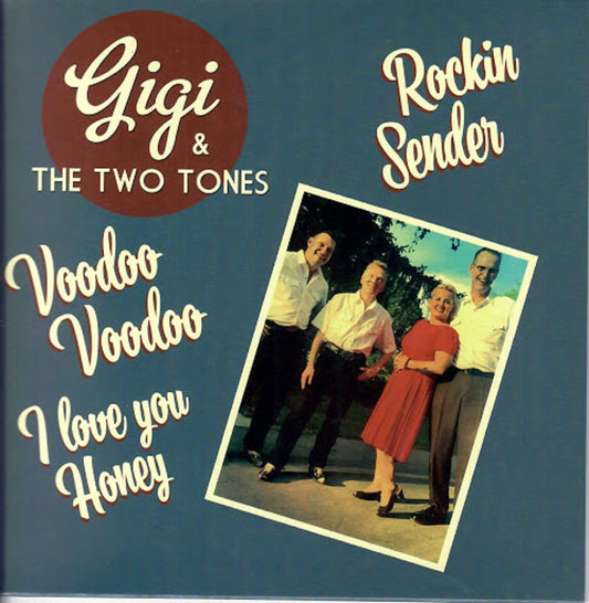 Single - Gigi & the Two Tones - Rockin Sender