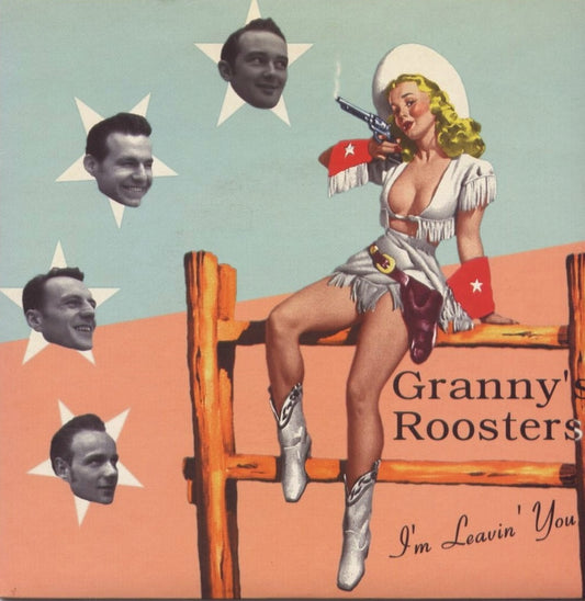 Single - Granny's Roosters - I'm Leavin' You