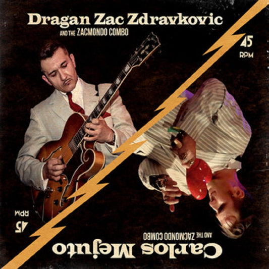 Single - VA - Carlos Mejuto & Dragan Zac Zdravkovic with the Zacmondo Combo