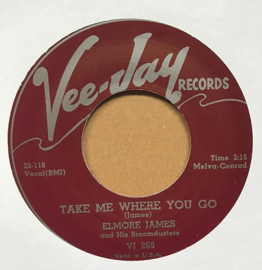 Single - Elmore James - Cry For Me Baby , Take Me Where You Go