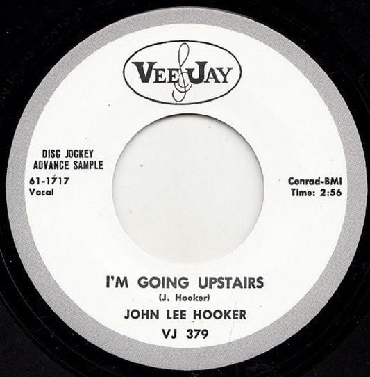 Single - John Lee Hooker - I'm Going Upstairs; I'm Mad Again