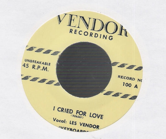 Single - Les Vendor - Just Plain Tired, I Cried For Love