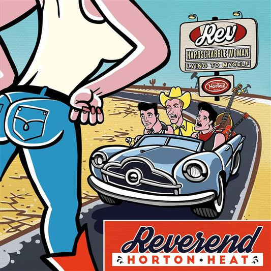 Single - Reverend Horton Heat - Hardscrabble Woman, Lying To Myself