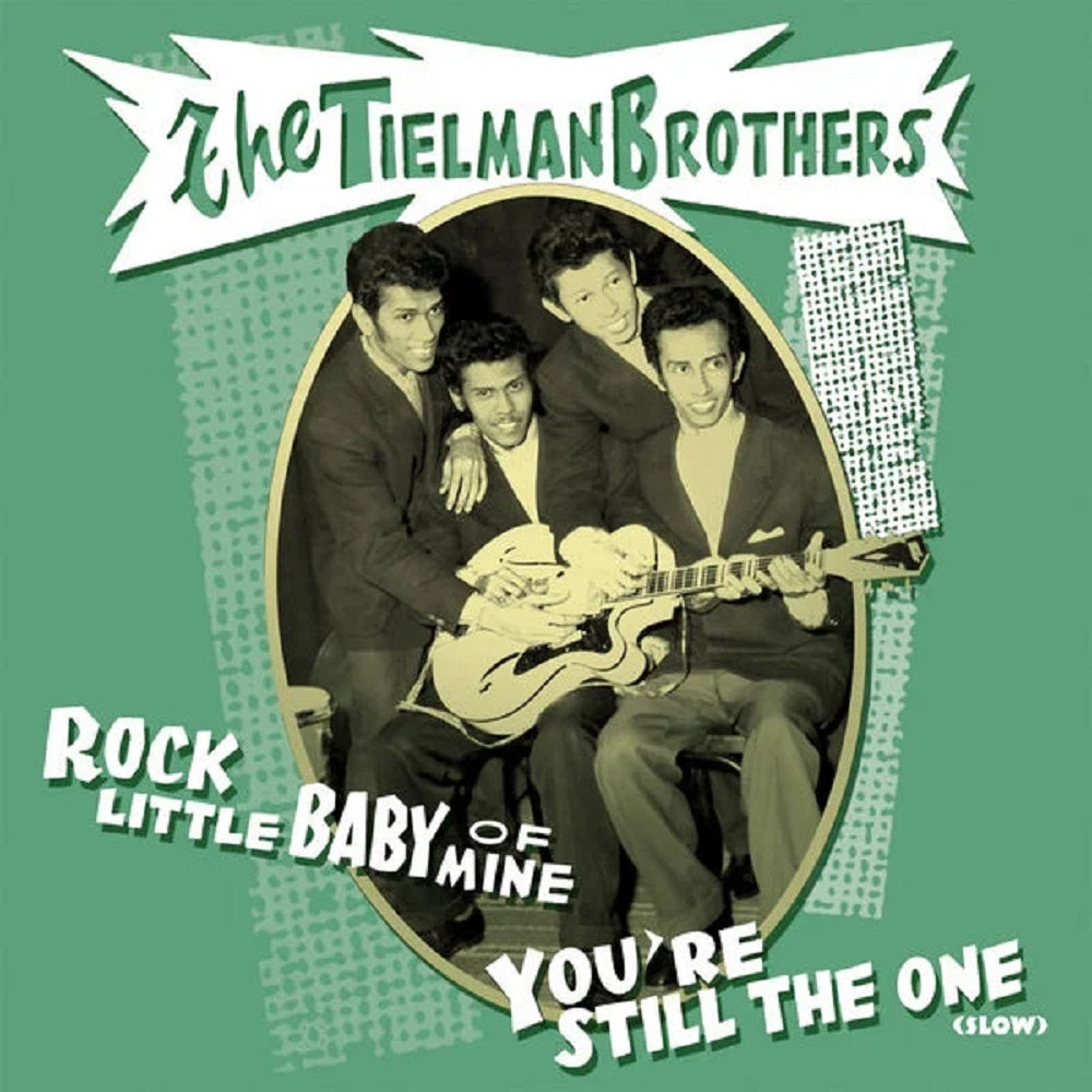 Single - Tielman Brothers - Rock Little Baby Of Mine; You're Still The One