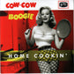 Single - Cow Cow Boogie - Home Cookin'