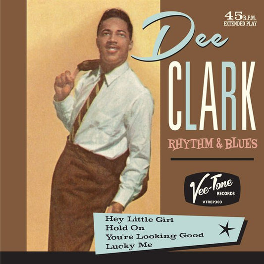 Single - Dee Clark - Rhythm & Blues