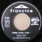 Single - Francine - Three Cool Cats, Easy Come Easy Go