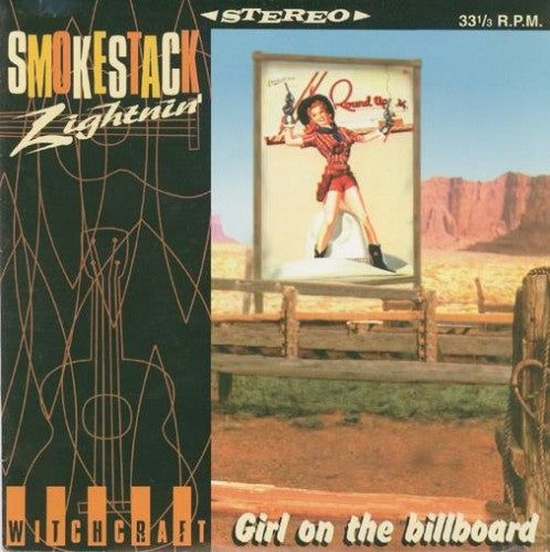 Single - Smokestack Lightnin - Girl On The Billboard