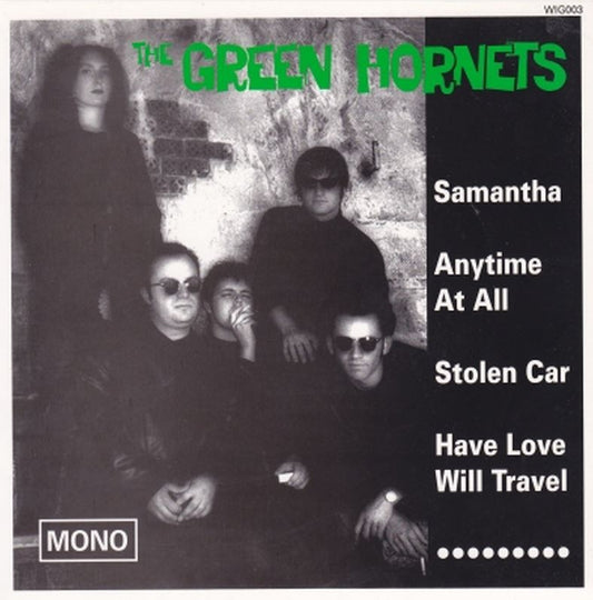 Single - Green Hornets - Samantha, Anytime At All, Stolen Car, Have Love Will Travel