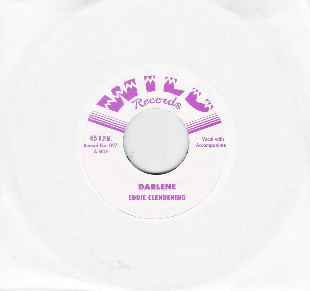 Single - Eddie Clendening - Darlene, Be Good Or Be Gone