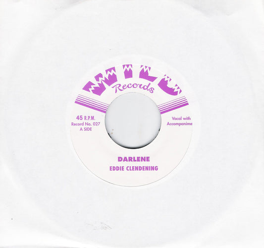 Single - Eddie Clendening - Darlene, Be Good Or Be Gone