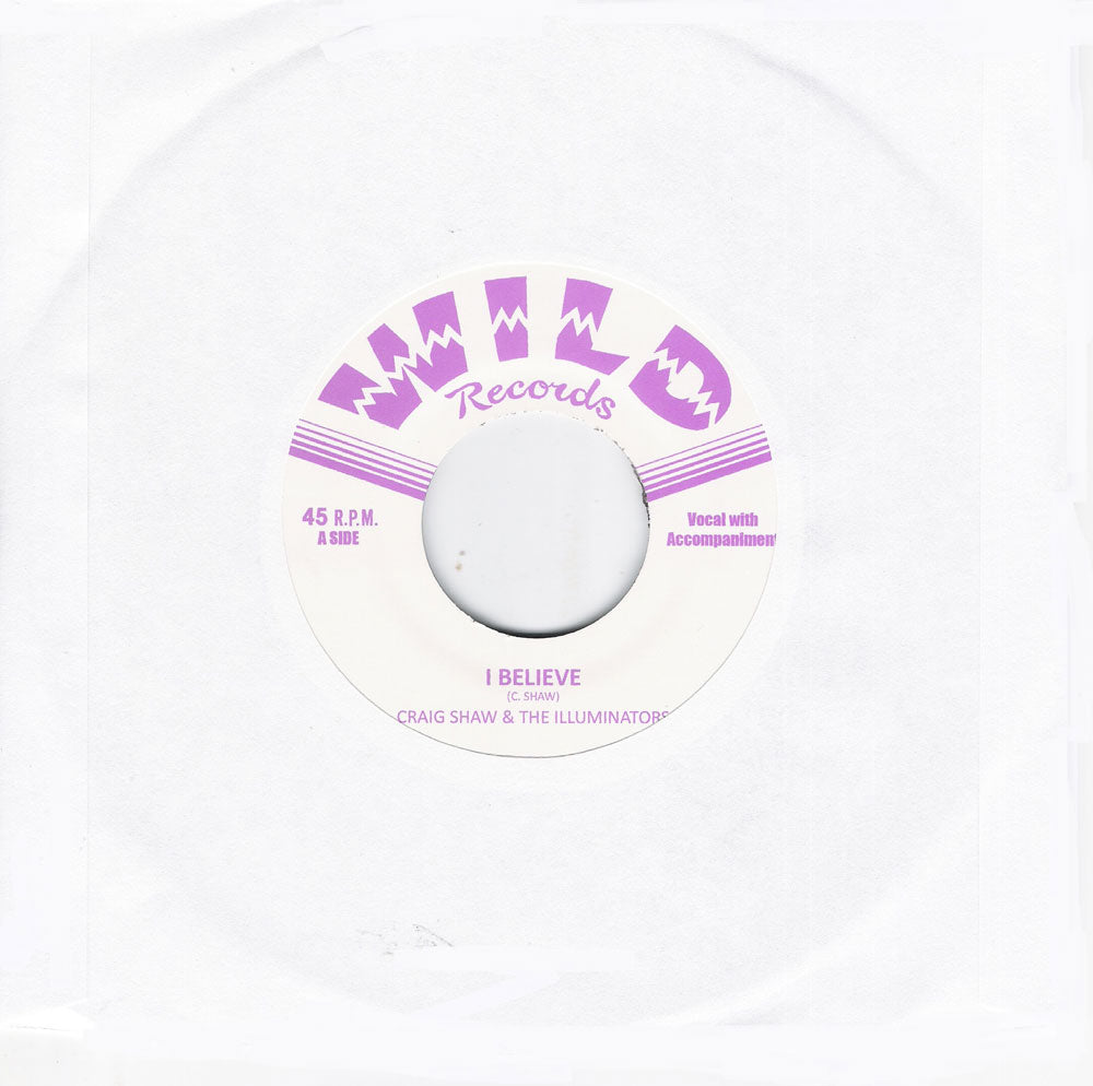 Single - Craig Shaw & The Illuminators - I Believe; Twist'n'Bop