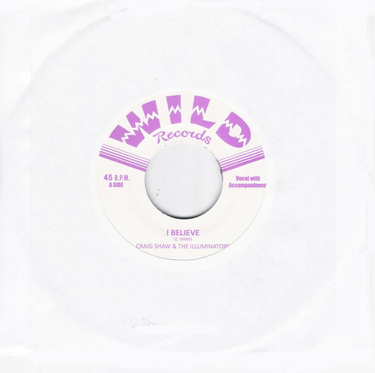 Single - Craig Shaw & The Illuminators - I Believe; Twist'n'Bop