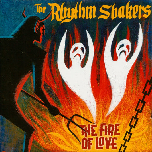 Single - Rhythm Shakers - The Fire Of Love