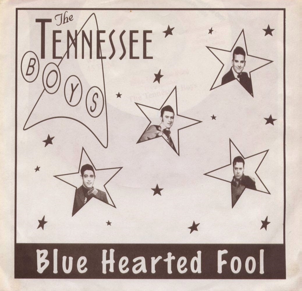 Single - Tennessee Boys - Blue Hearted Fool